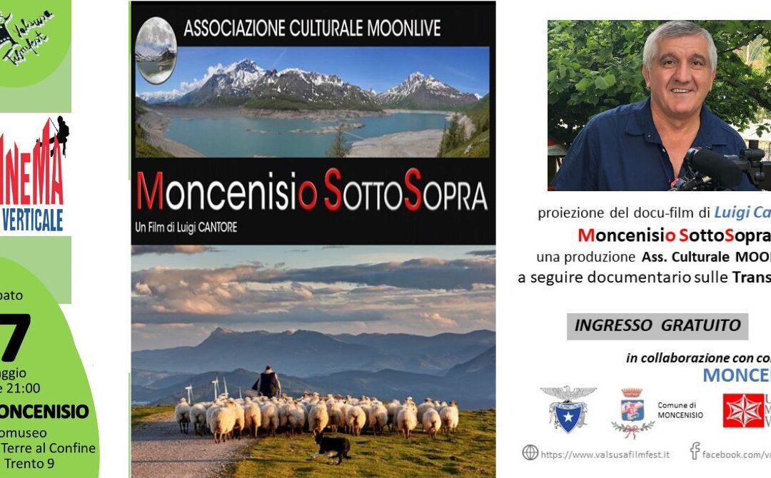 Film “Moncenisio SottoSopra” di Luigi Cantore – 7 maggio a Moncenisio