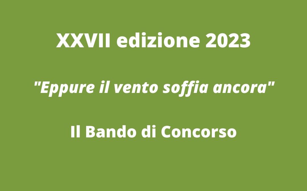 27a Edizione 2023 – Il Bando di Concorso